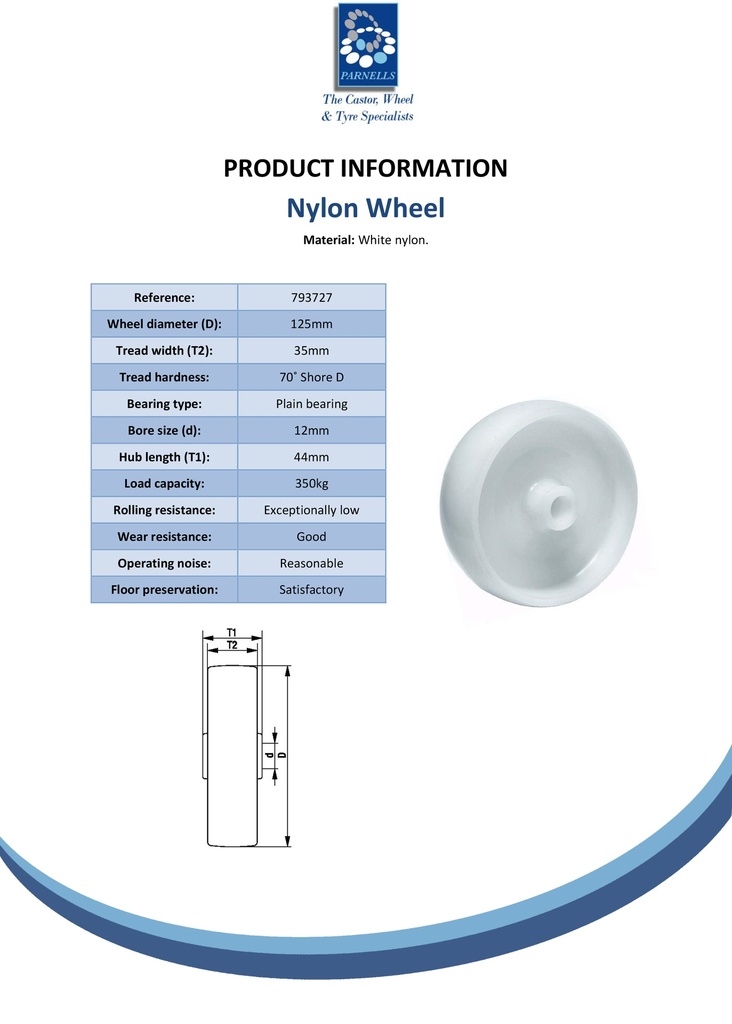 Wheel series 125mm nylon 12mm bore hub length 44mm plain bearing 350kg - Spec sheet