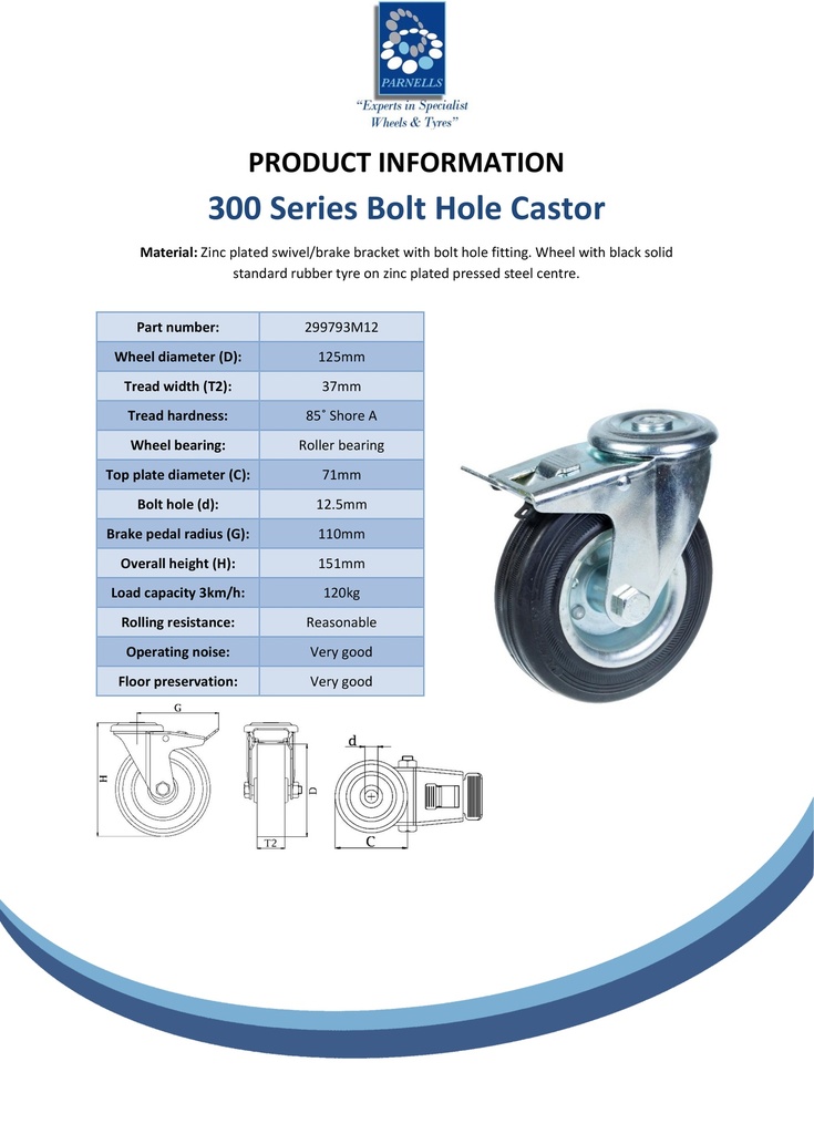 300 series 125mm swivel/brake bolt hole 12,5mm castor with black rubber on pressed steel centre roller bearing wheel 120kg - Spec sheet