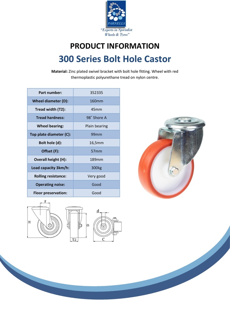 300 series 160mm swivel bolt hole 16,5mm castor with polyurethane on nylon centre plain bearing wheel 300kg - Spec sheet