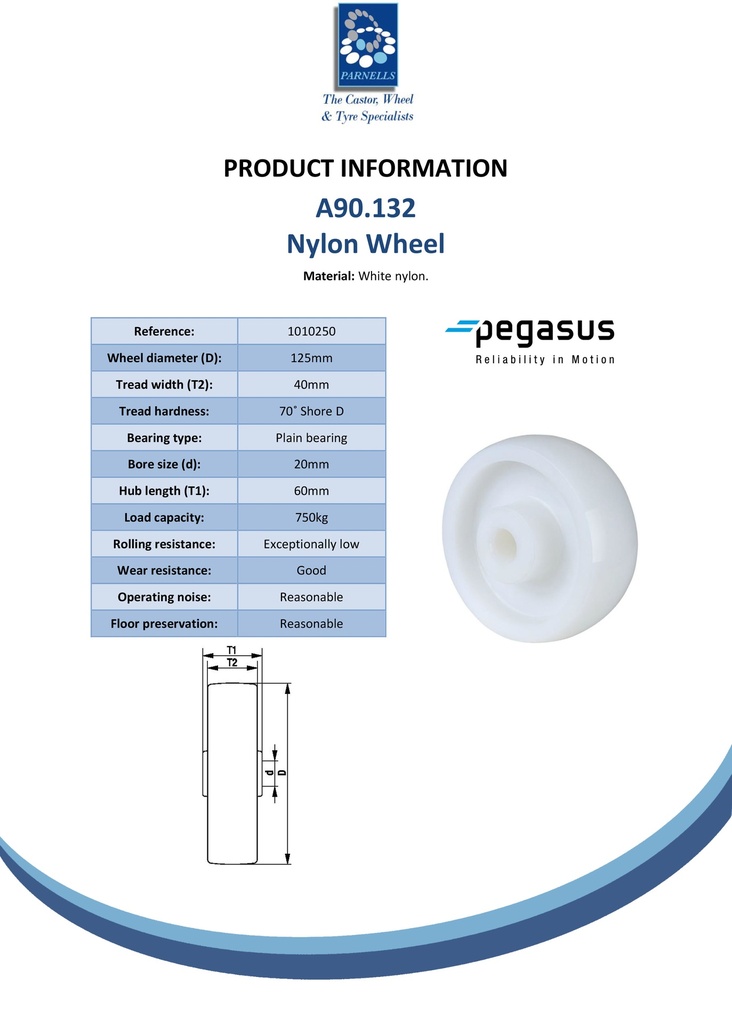 A90.132 Wheel series 125mm nylon 20mm bore hub length 60mm plain bearing 750kg - Spec sheet