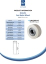 B16.251 Wheel series 250mm cast nylon 70mm bore hub length 108mm ball bearing 8000kg - Spec sheet