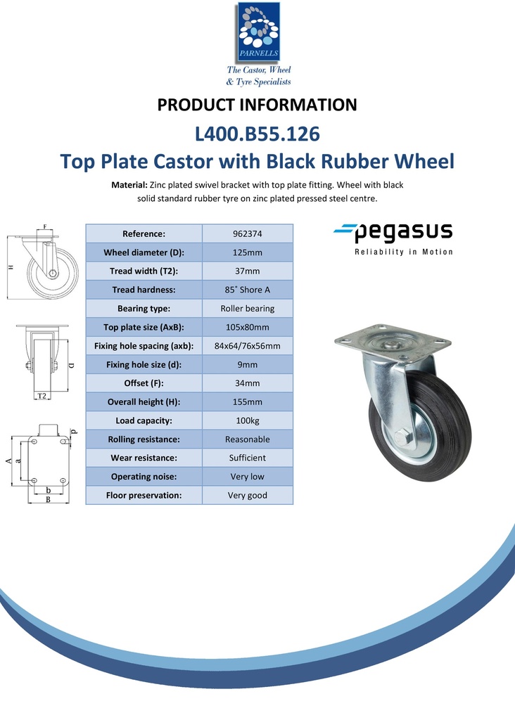 L400.B55.126 125mm swivel top plate 105x80mm castor with black rubber on pressed steel centre and thread guards roller bearing wheel 100kg - Spec sheet