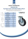 L400.B55.250 250mm swivel top plate 135x110mm castor with black rubber on pressed steel centre roller bearing wheel 250kg - Spec sheet