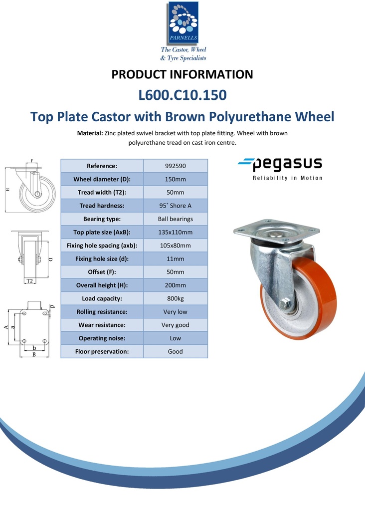 L600.C10.150, 150mm swivel top plate 135x110mm castor with brown polyurethane on cast iron centre ball bearing wheel 800kg - Spec sheet