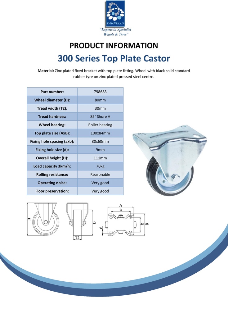 300 series 80mm fixed top plate 100x84mm castor with black rubber on pressed steel centre roller bearing wheel 70kg - Spec Sheet