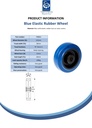 Wheel series 125mm blue elastic rubber on nylon centre 12mm bore hub length 44mm roller bearing 200kg - Spec Sheet