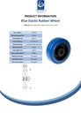 Wheel series 125mm blue elastic rubber on nylon centre 12mm bore hub length 44mm stainless steel roller bearing 200kg - Spec Sheet