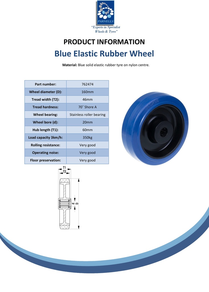 Wheel series 160mm blue elastic rubber on nylon centre 20mm bore hub length 60mm stainless steel roller bearing 350kg - Spec Sheet