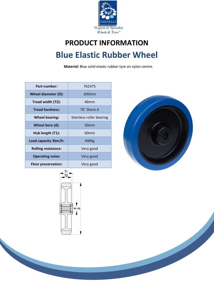 Wheel series 200mm blue elastic rubber on nylon centre 20mm bore hub length 60mm stainless steel roller bearing 400kg - Spec Sheet