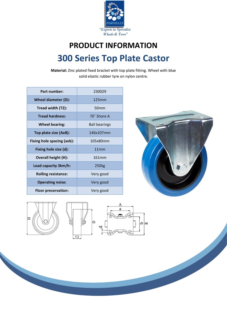 300 series 125mm fixed top plate 146x107mm castor with blue elastic rubber on nylon centre ball bearing wheel 250kg - Spec Sheet