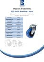300 series 100mm swivel bolt hole 10,5mm castor with blue elastic rubber on nylon centre roller bearing wheel 150kg - Spec Sheet