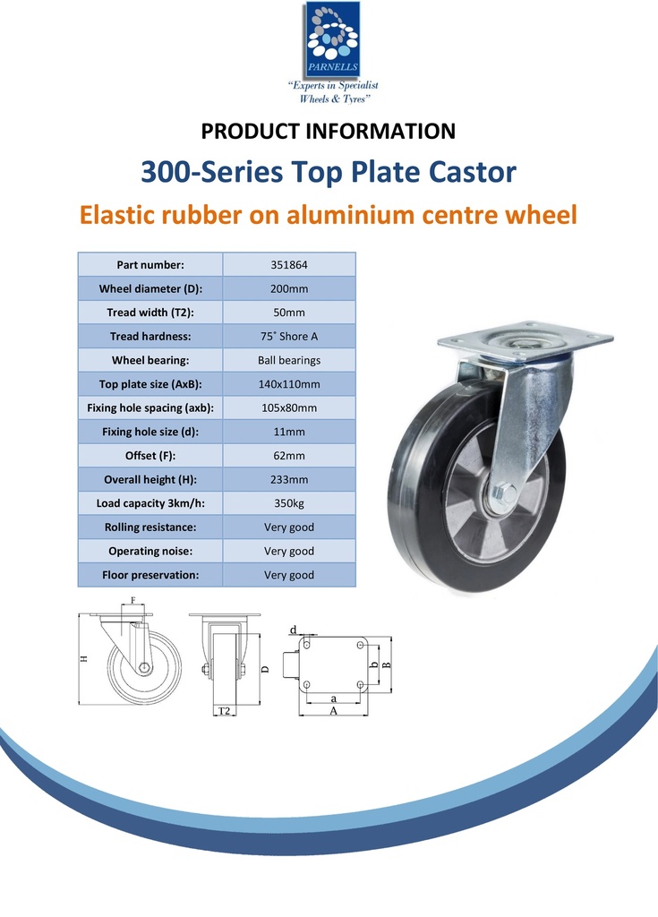 300 series 200mm swivel top plate 140x110mm castor with black elastic rubber on aluminium centre ball bearing wheel 350kg - Spec Sheet