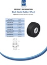 Wheel series 125mm black elastic rubber on nylon centre 20mm bore hub length 60mm ball bearings 320kg - Spec Sheet