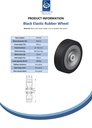 Wheel series 250mm black elastic rubber on welded steel centre 25mm bore hub length 90mm ball bearings 1000kg - Spec Sheet