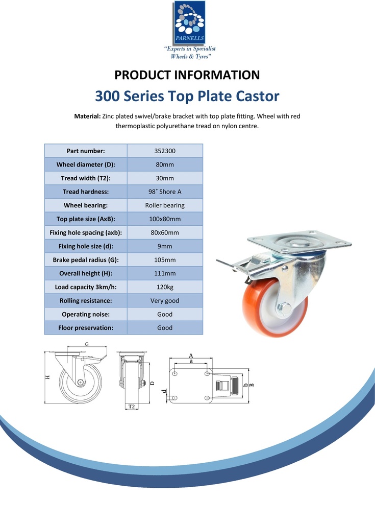 300 series 80mm swivel/brake top plate 100x80mm castor with polyurethane on nylon centre roller bearing wheel 120kg - Spec sheet