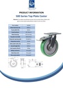 500 series 200mm swivel/brake top plate 140x110mm castor with green convex elastic polyurethane on cast iron centre ball bearing wheel 500kg - Spec sheet