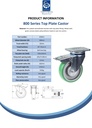 800 series 160mm swivel/brake top plate 135x110mm castor with green convex elastic polyurethane on cast iron centre ball bearing wheel 550kg - Spec sheet