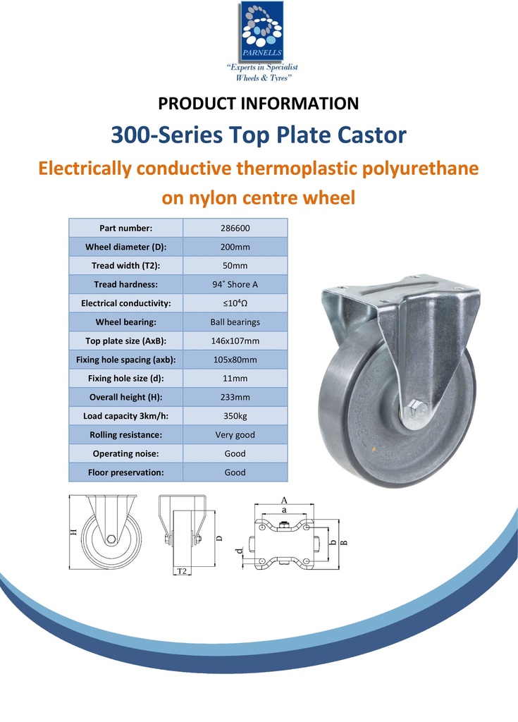 300 series 200mm fixed top plate 146x107mm castor with electrically conductive grey polyurethane on nylon centre ball bearing wheel 350kg - Spec sheet