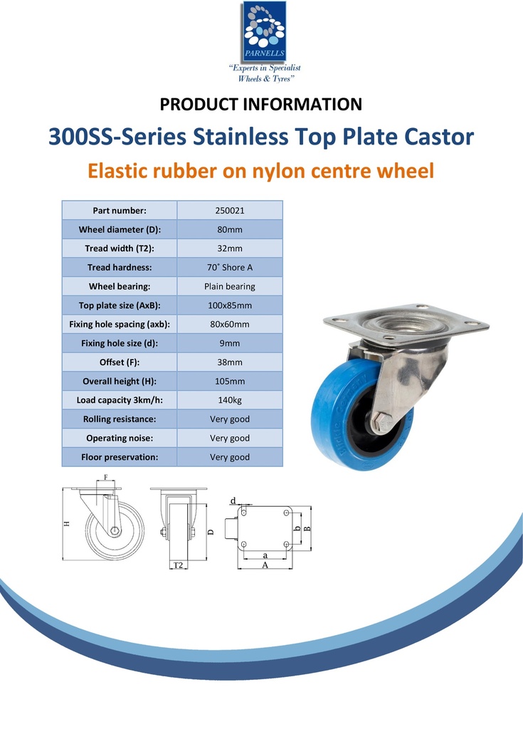 300SS series 80mm stainless steel swivel top plate 100x85mm castor with blue elastic rubber on nylon centre plain bearing wheel 140kg - Spec sheet
