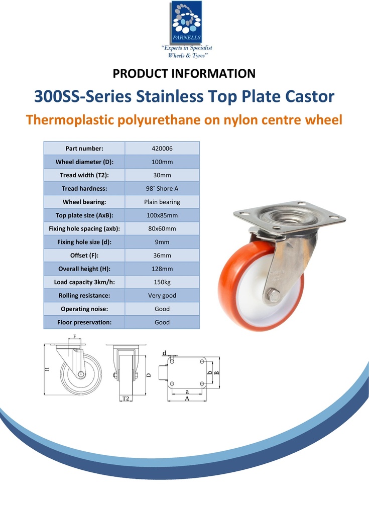 300SS series 100mm stainless steel swivel top plate 100x85mm castor with polyurethane on nylon centre plain bearing wheel 150kg - Spec sheet