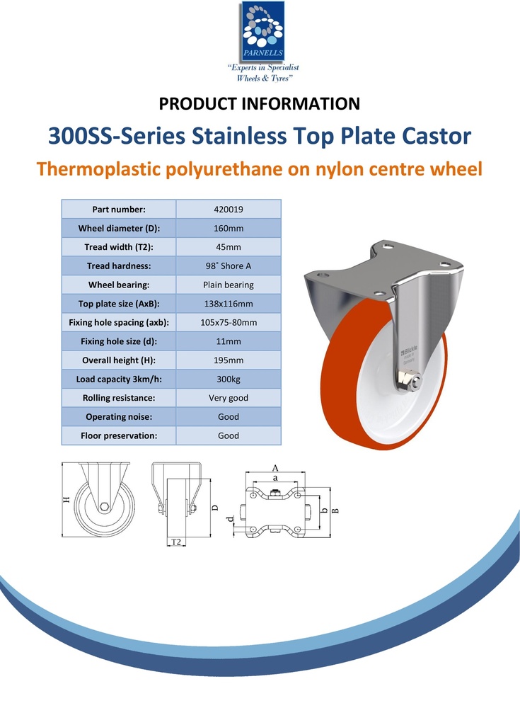 300SS series 160mm stainless steel fixed top plate 138x116mm castor with polyurethane on nylon centre plain bearing wheel 300kg - Spec sheet