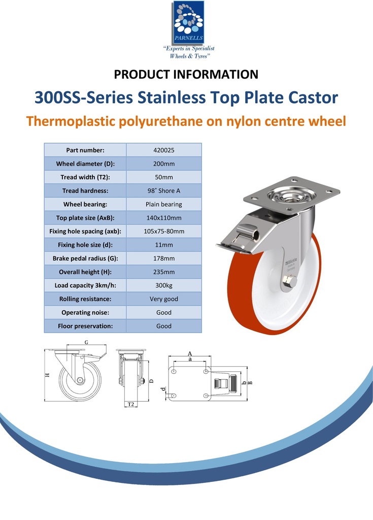 300SS series 200mm stainless steel swivel/brake top plate 140x110mm castor with polyurethane on nylon centre plain bearing wheel 300kg - Spec sheet
