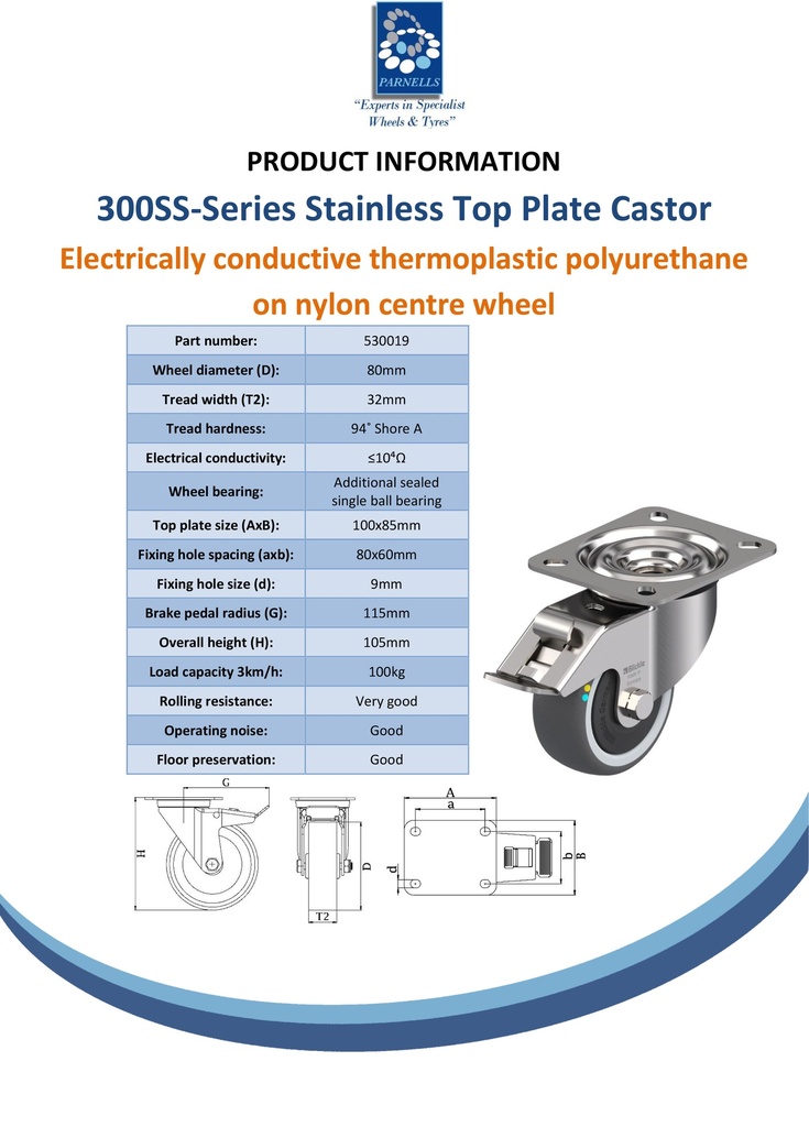 300SS series 80mm stainless steel swivel/brake top plate 100x85mm castor with electrically conductive grey polyurethane on nylon centre additional sealed single ball bearing wheel 100kg - Spec sheet