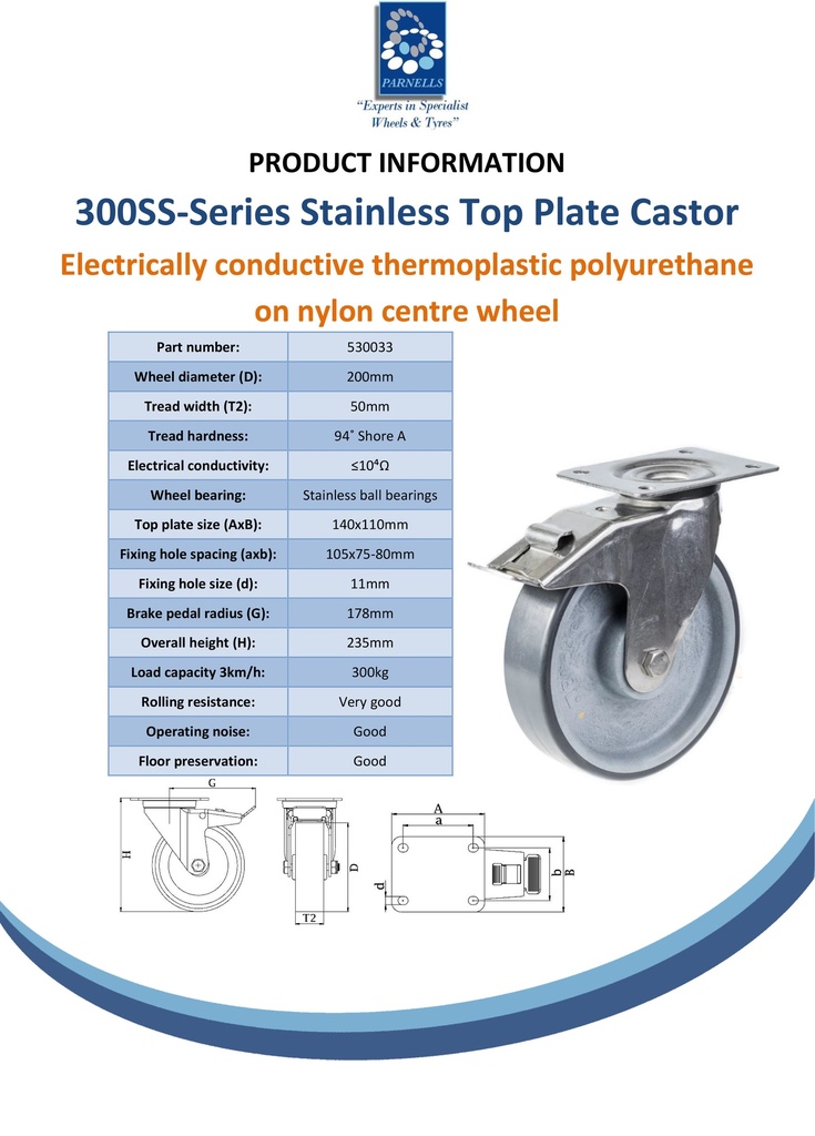 300SS series 200mm stainless steel swivel/brake top plate 140x110mm castor with electrically conductive grey polyurethane on nylon centre stainless steel ball bearing wheel 300kg - Spec sheet