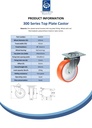 300 series 125mm swivel top plate 140x110mm castor with polyurethane on nylon centre ball bearing wheel 350kg - Spec sheet