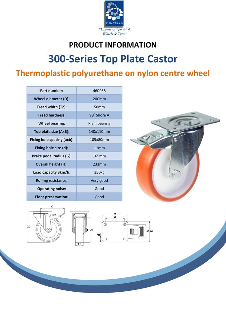 300 series 200mm swivel/brake top plate 140x110mm castor with polyurethane on nylon centre plain bearing wheel 350kg - Spec sheet