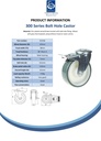 300 series 125mm swivel/brake bolt hole 10,5mm castor with polyurethane on nylon centre roller bearing wheel 170kg - Spec sheet