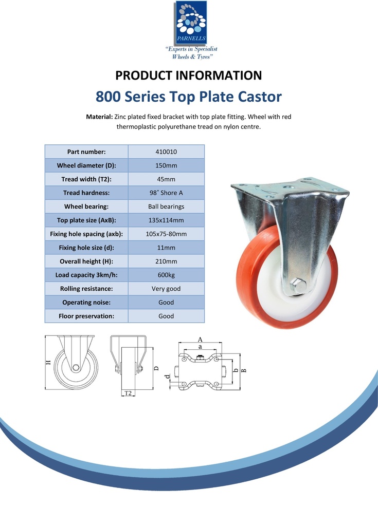 800 series 150mm fixed top plate 135x114mm castor with polyurethane on nylon centre ball bearing wheel 600kg - Spec sheet