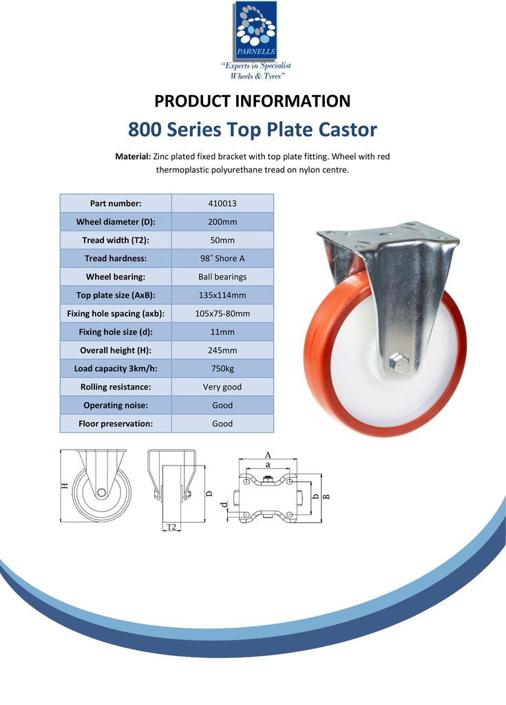 800 series 200mm fixed top plate 135x114mm castor with polyurethane on nylon centre ball bearing wheel 750kg - Spec sheet