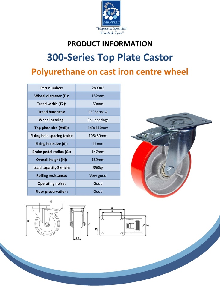 300 series 152mm swivel/brake top plate 140x110mm castor with red polyurethane on cast iron centre ball bearing wheel 300kg - Spec sheet