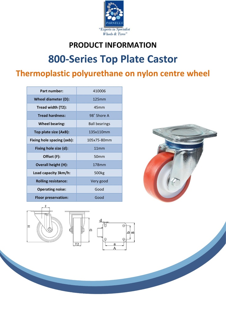 800 series 125mm swivel top plate 135x110mm castor with polyurethane on nylon centre ball bearing wheel 500kg - Spec sheet