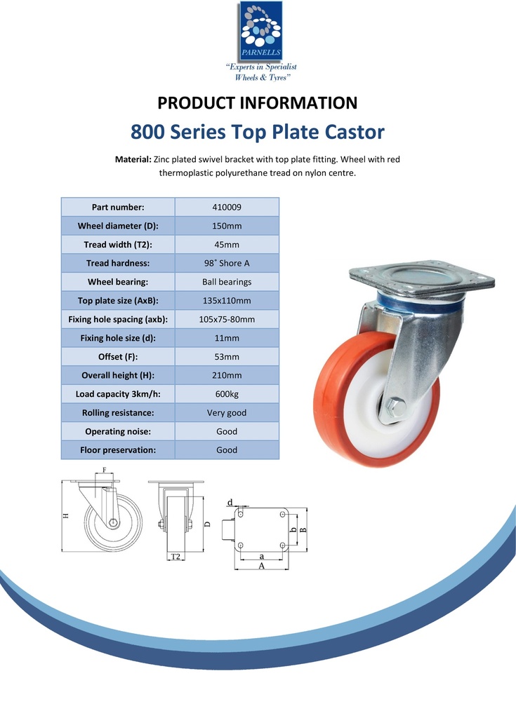 800 series 150mm swivel top plate 135x110mm castor with polyurethane on nylon centre ball bearing wheel 600kg - Spec sheet