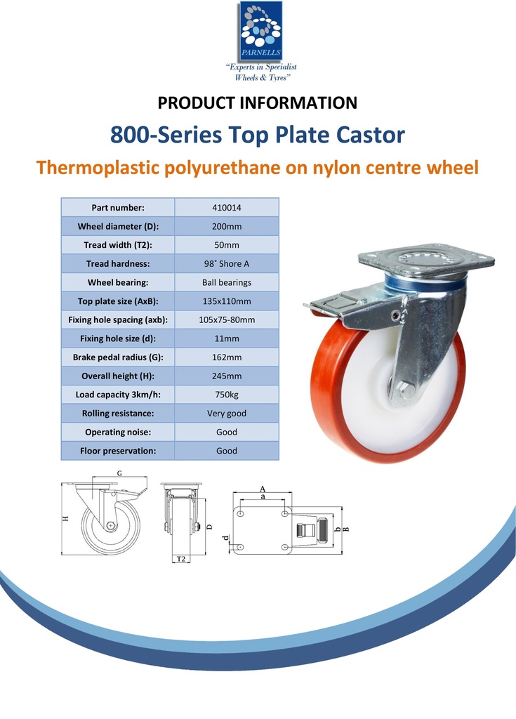 800 series 200mm swivel/brake top plate 135x110mm castor with polyurethane on nylon centre ball bearing wheel 750kg - Spec sheet