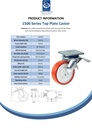 1500 series 150mm swivel/brake top plate 135x110mm castor with polyurethane on nylon centre ball bearing wheel 600kg - Spec sheet
