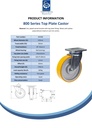 800 series 125mm swivel top plate 135x110mm castor with polyurethane on cast iron centre ball bearing wheel 500kg - Spec sheet