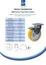 800 series 200mm swivel/brake top plate 135x110mm castor with polyurethane on cast iron centre ball bearing wheel 800kg - Spec sheet