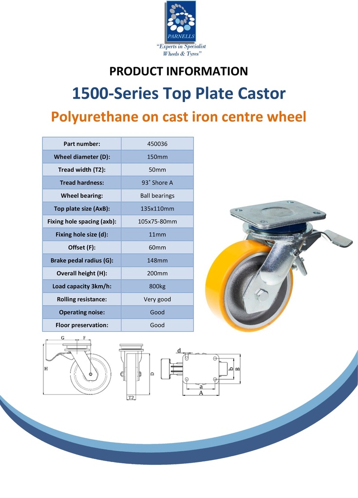 1500 series 150mm swivel/brake top plate 135x110mm castor with polyurethane on cast iron centre ball bearing wheel 800kg - Spec sheet