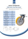 1500 series 250mm swivel/brake top plate 135x110mm castor with polyurethane on cast iron centre ball bearing wheel 1300kg - Spec sheet