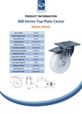 300 series 152mm swivel/brake top plate 140x110mm castor with nylon roller bearing wheel 350kg - Spec sheet