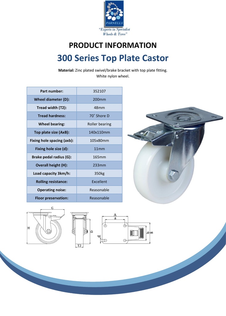 300 series 200mm swivel/brake top plate 140x110mm castor with nylon roller bearing wheel 350kg - Spec sheet