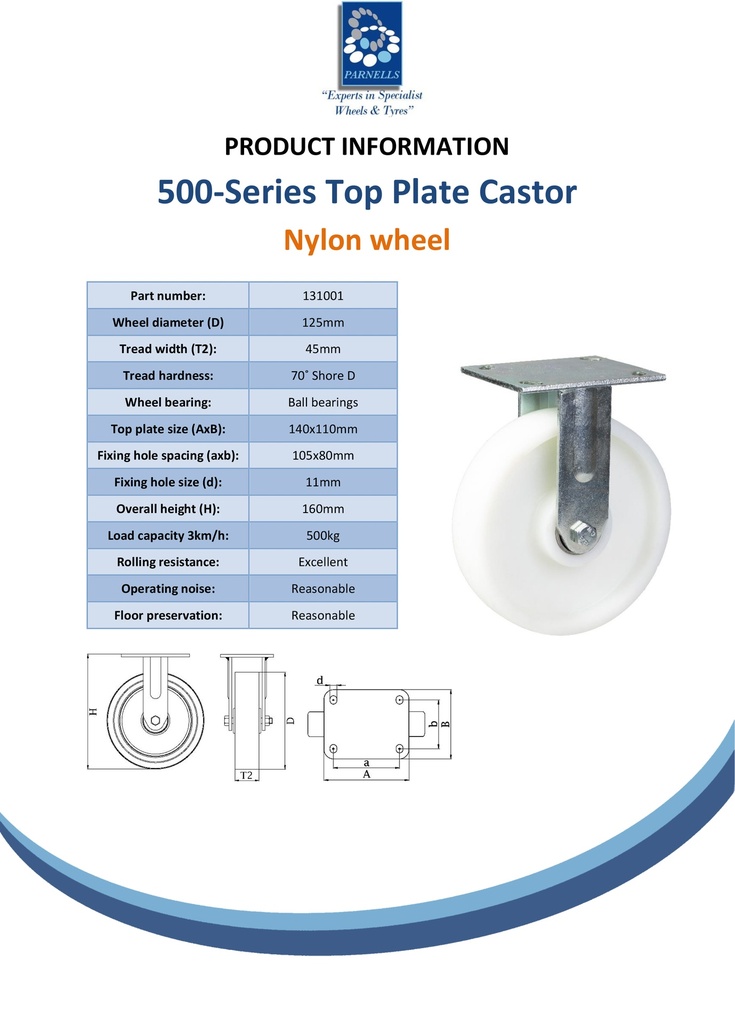 500 series 125mm fixed top plate 140x110mm castor with nylon ball bearing wheel 500kg - Spec sheet