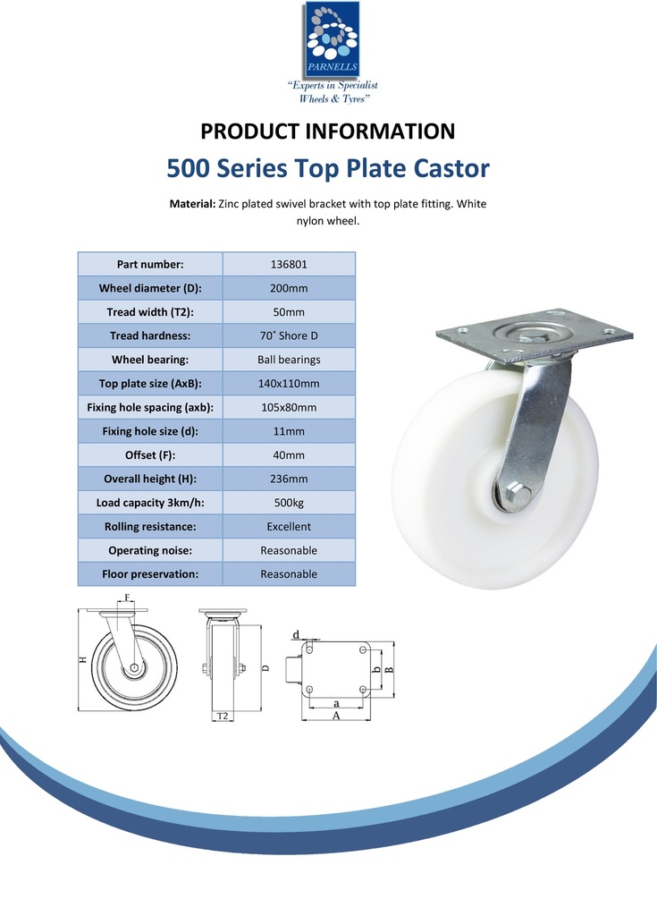 500 series 200mm swivel top plate 140x110mm castor with nylon ball bearing wheel 500kg - Spec sheet