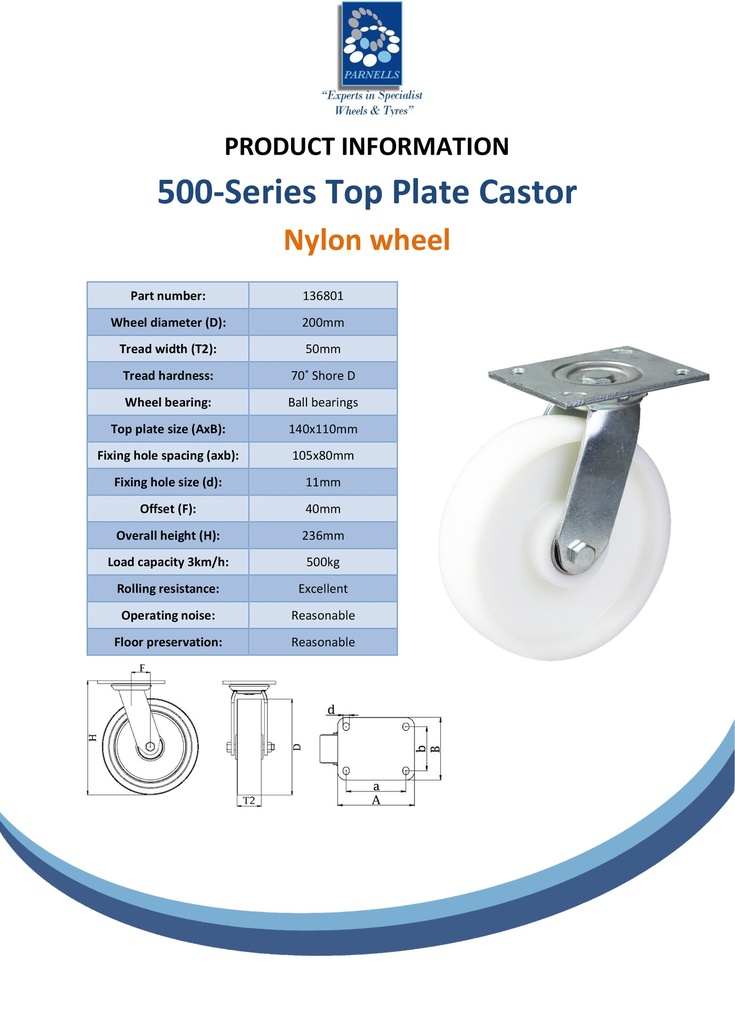 500 series 200mm swivel top plate 140x110mm castor with nylon ball bearing wheel 500kg - Spec sheet