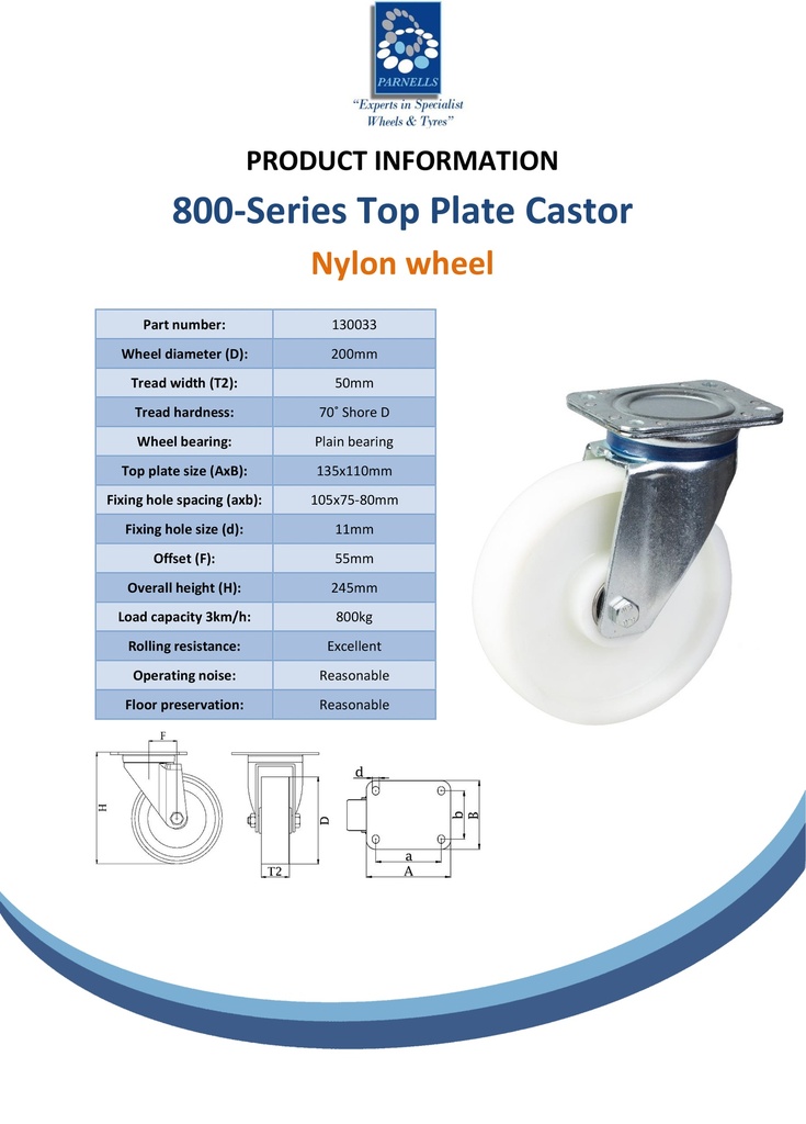 800 series 200mm swivel top plate 135x110mm castor with nylon plain bearing wheel 800kg - Spec sheet