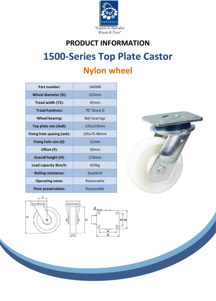 1500 series 125mm swivel top plate 135x110mm castor with nylon ball bearing wheel 650kg - Spec sheet
