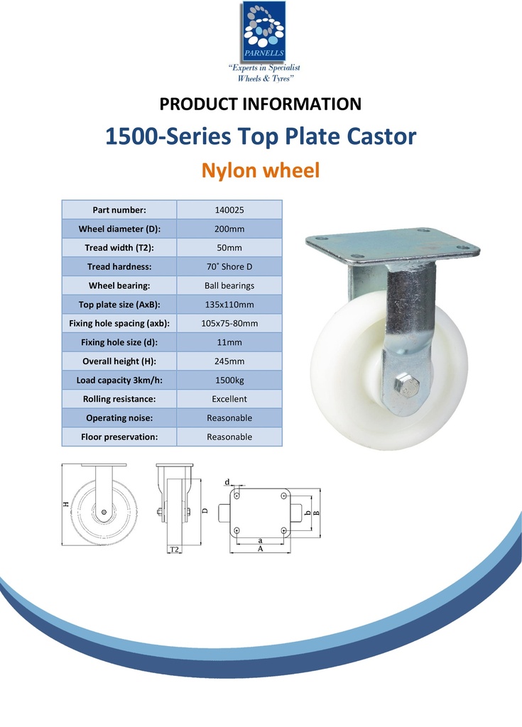 1500 series 200mm fixed top plate 135x110mm castor with nylon ball bearing wheel 1500kg - Spec sheet